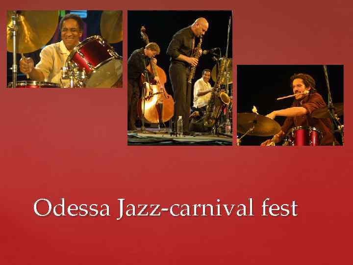 Odessa Jazz-carnival fest 