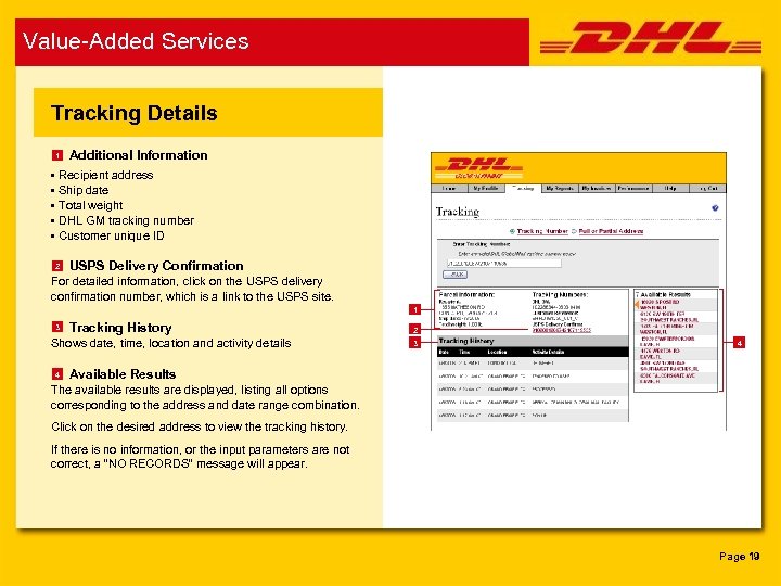 Value-Added Services Tracking Details 1 Additional Information • Recipient address • Ship date •