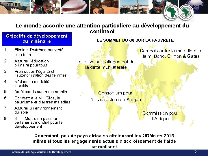Le monde accorde une attention particulière au développement du continent Objectifs de développement du