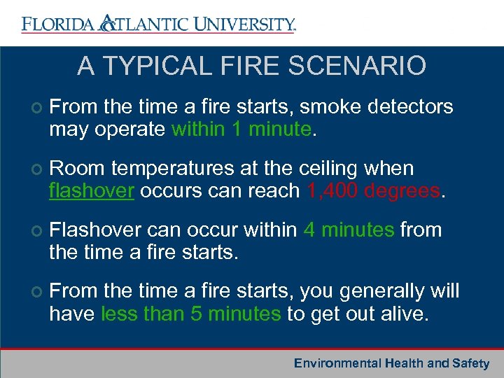 A TYPICAL FIRE SCENARIO ¢ From the time a fire starts, smoke detectors may