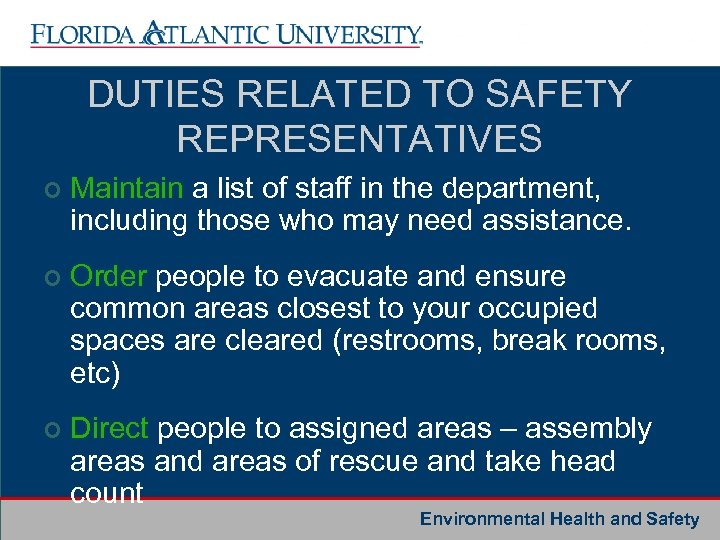 DUTIES RELATED TO SAFETY REPRESENTATIVES ¢ Maintain a list of staff in the department,