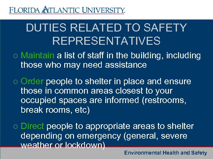 DUTIES RELATED TO SAFETY REPRESENTATIVES ¢ Maintain a list of staff in the building,