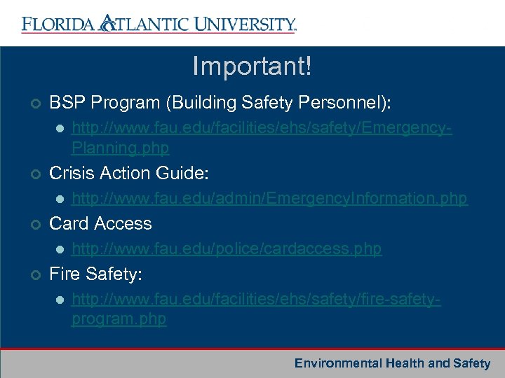 Important! ¢ BSP Program (Building Safety Personnel): l ¢ Crisis Action Guide: l ¢