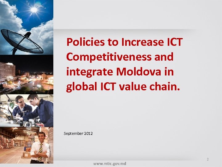 Policies to Increase ICT Competitiveness and integrate Moldova in global ICT value chain. September