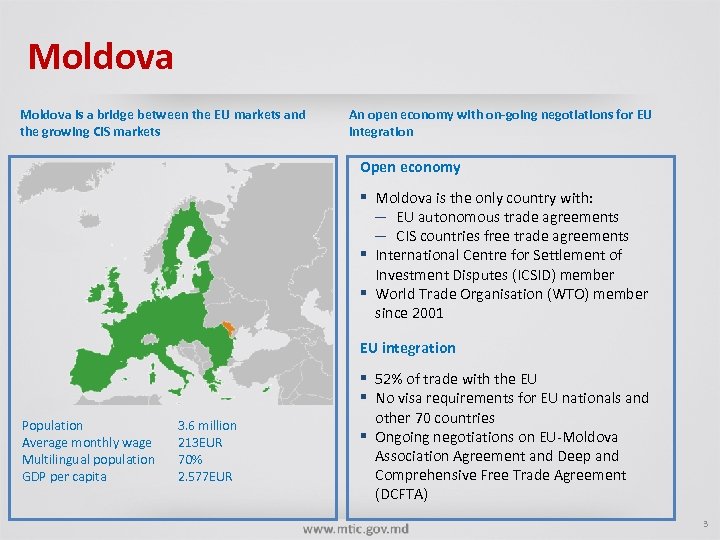 Moldova is a bridge between the EU markets and the growing CIS markets An