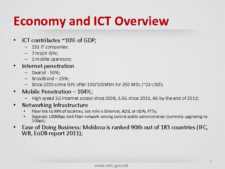 Economy and ICT Overview • ICT contributes ~10% of GDP; – 153 IT companies;