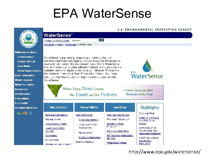 EPA Water. Sense http: //www. epa. gov/watersense/ 