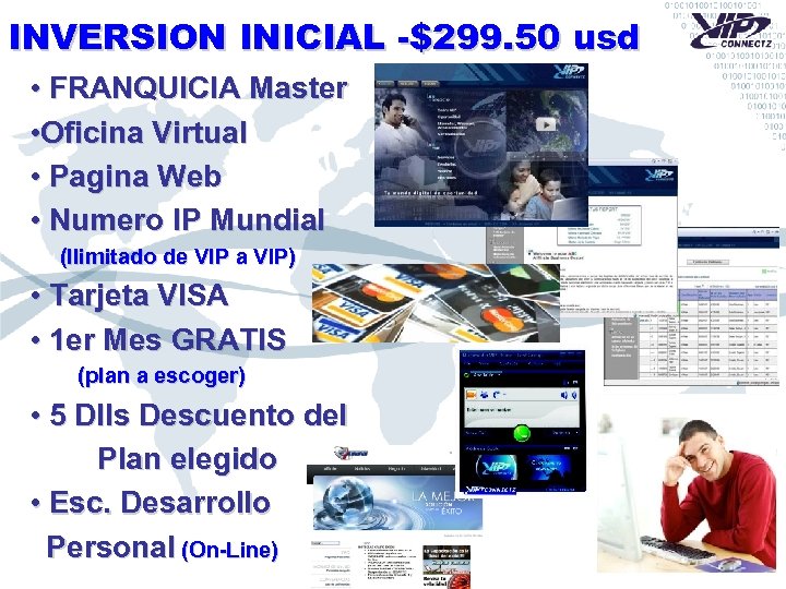 INVERSION INICIAL -$299. 50 usd • FRANQUICIA Master • Oficina Virtual • Pagina Web