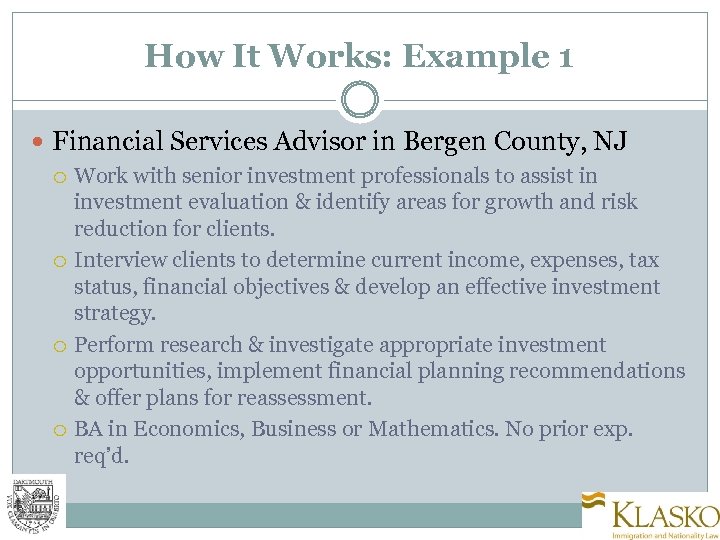 How It Works: Example 1 Financial Services Advisor in Bergen County, NJ Work with
