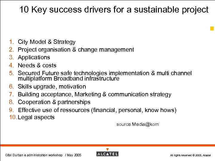 10 Key success drivers for a sustainable project 19 1. 2. 3. 4. 5.
