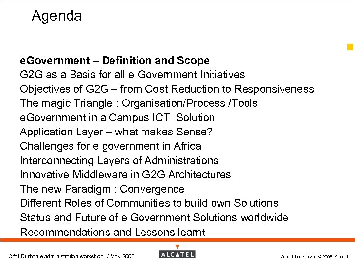 Agenda 2 e. Government – Definition and Scope G 2 G as a Basis