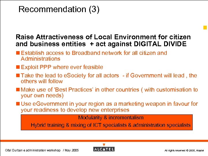 Recommendation (3) 65 Raise Attractiveness of Local Environment for citizen and business entities +