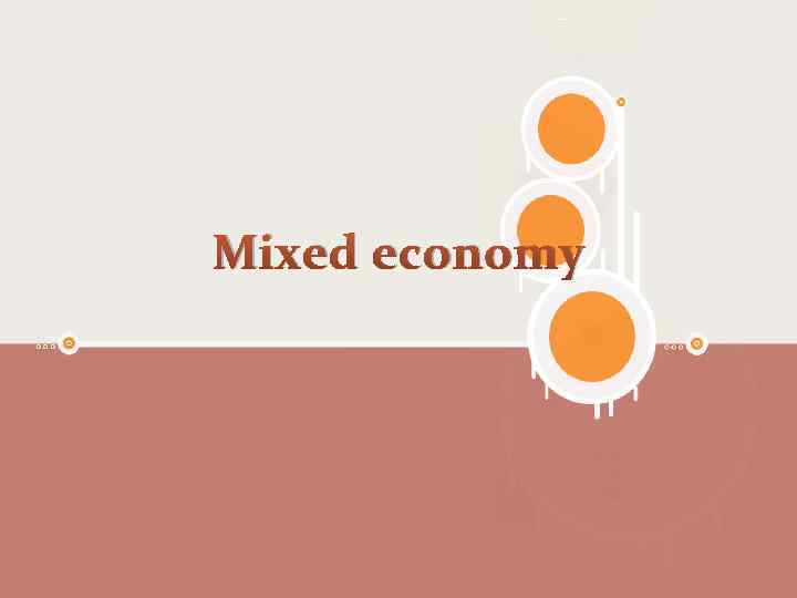 Mixed economy 