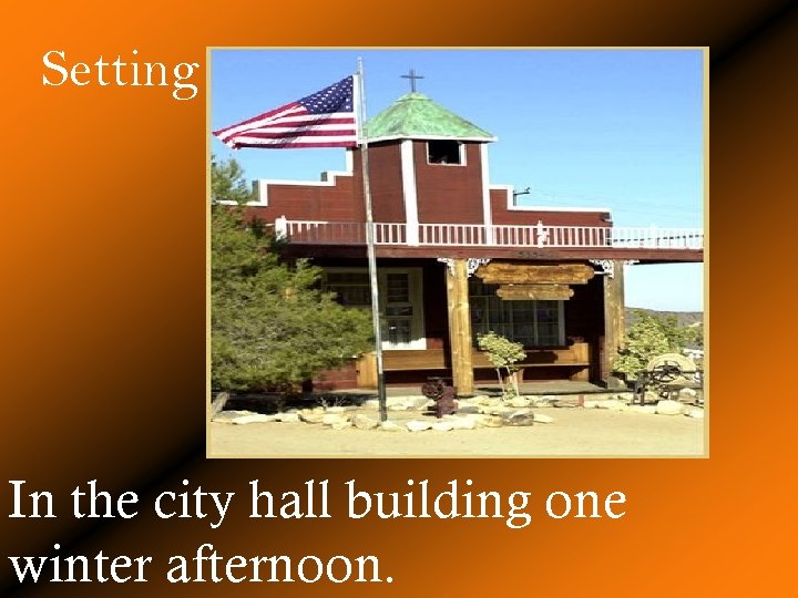 Setting In the city hall building one winter afternoon. 
