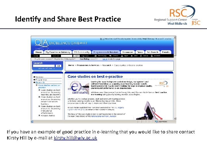 Identify and Share Best Practice If you have an example of good practice in