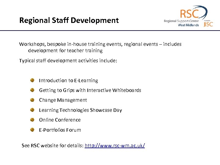 Regional Staff Development Workshops, bespoke in-house training events, regional events – includes development for