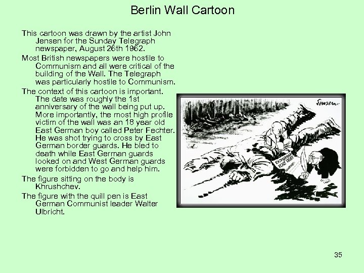 Berlin Wall Cartoon This cartoon was drawn by the artist John Jensen for the