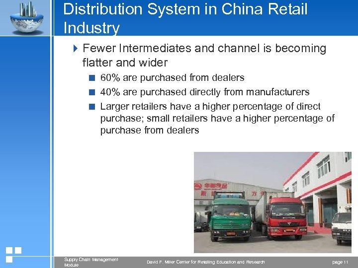 Distribution System in China Retail Industry 4 Fewer Intermediates and channel is becoming flatter