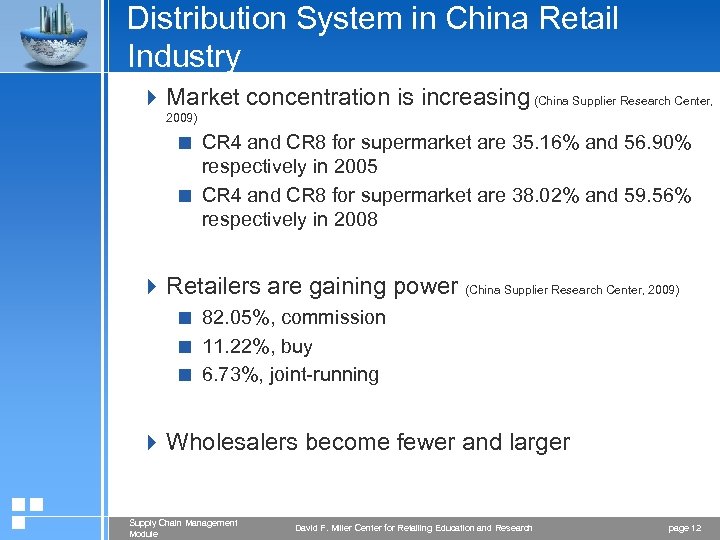 Distribution System in China Retail Industry 4 Market concentration is increasing (China Supplier Research