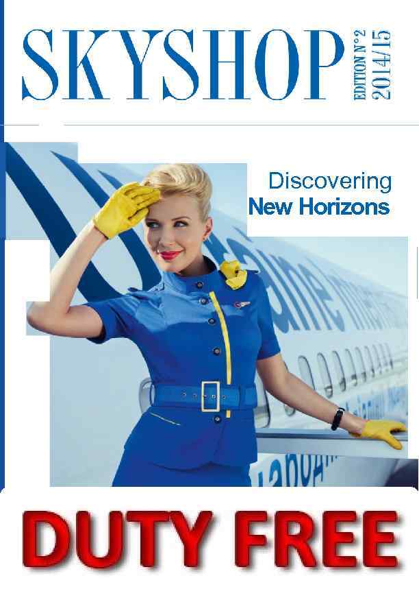 Discovering New Horizons HEINEMANN DUTY FREE КYIV UKRAINE INTERNAТIONAL AIRLINES UIA 