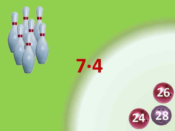 7· 4 26 24 28 