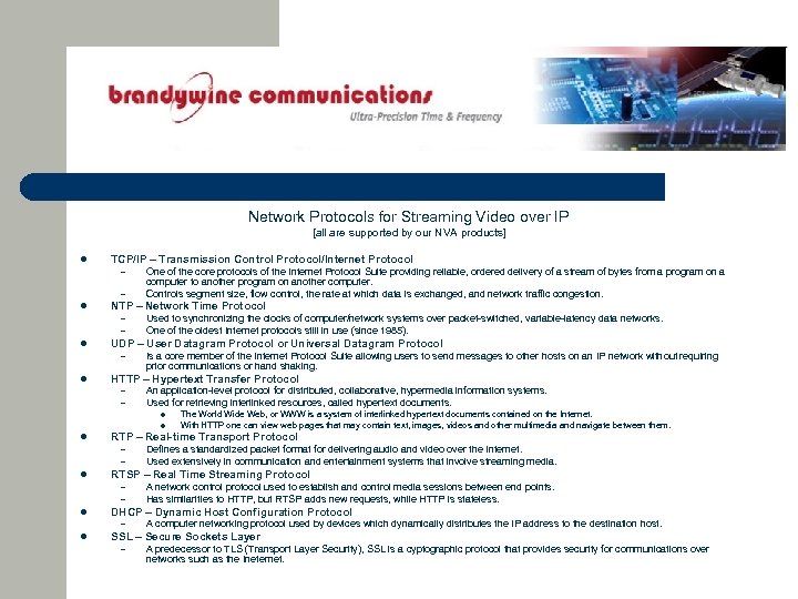 Network Protocols for Streaming Video over IP [all are supported by our NVA products]