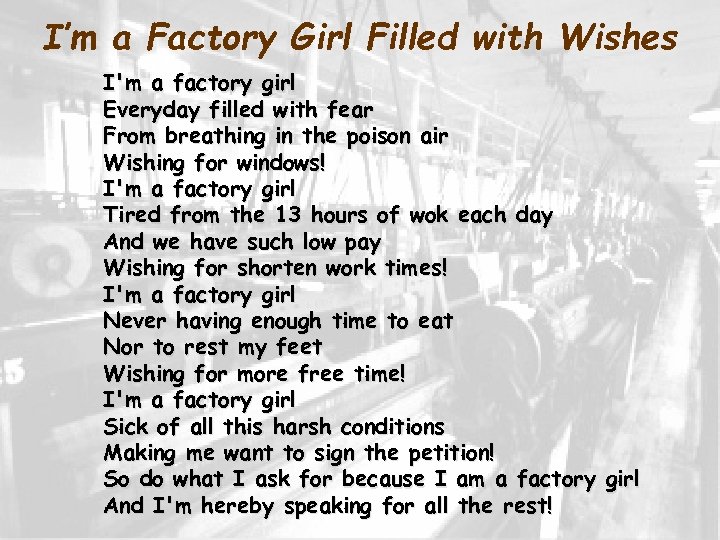 I’m a Factory Girl Filled with Wishes I'm a factory girl Everyday filled with