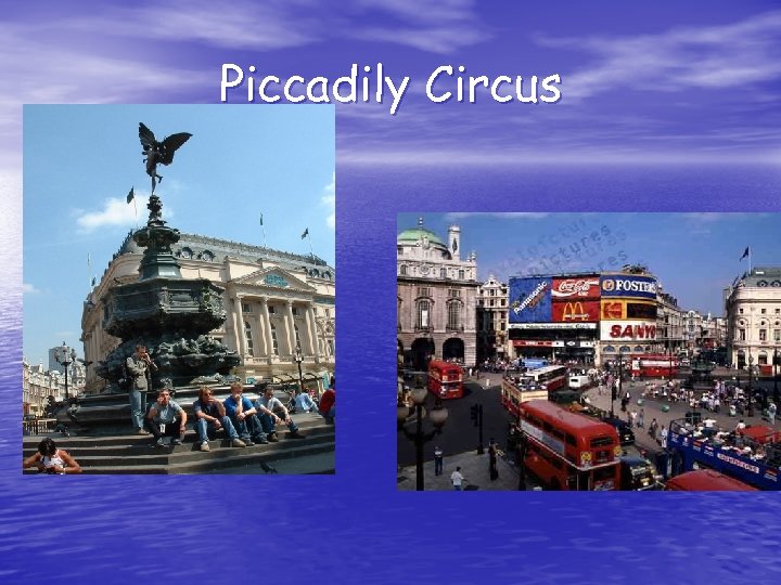 Piccadily Circus 
