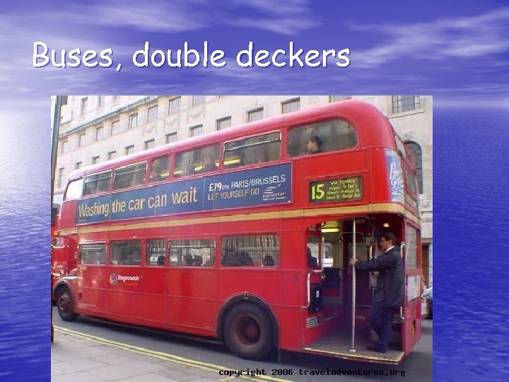 Buses, double deckers 