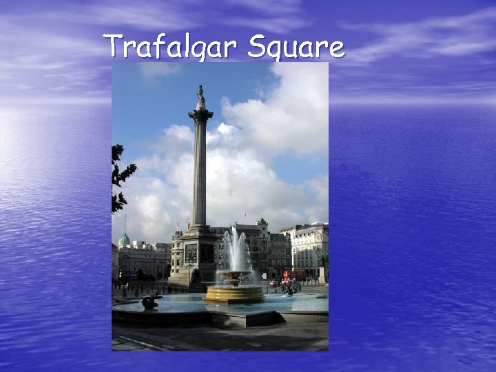 Trafalgar Square 