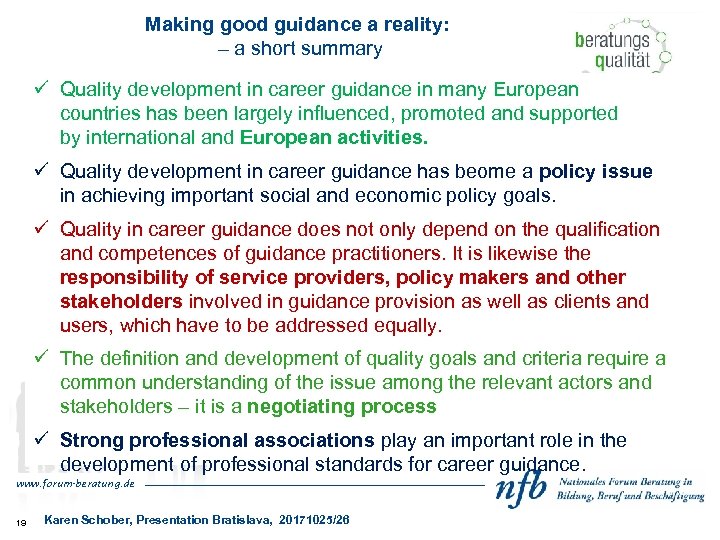 Making good guidance a reality: – a short summary ü Quality development in career