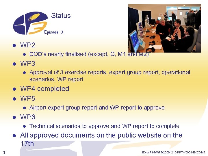 Status Episode 3 l WP 2 l l WP 3 l l l 3