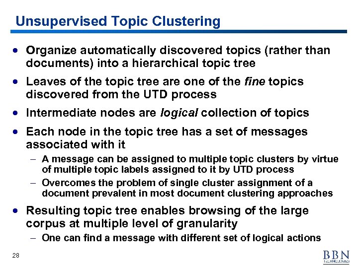 Unsupervised Topic Clustering · Organize automatically discovered topics (rather than documents) into a hierarchical