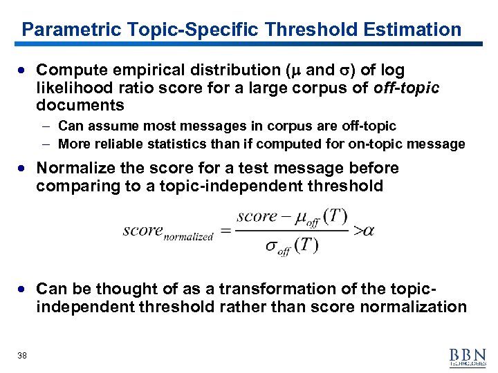 Parametric Topic-Specific Threshold Estimation · Compute empirical distribution (m and s) of log likelihood