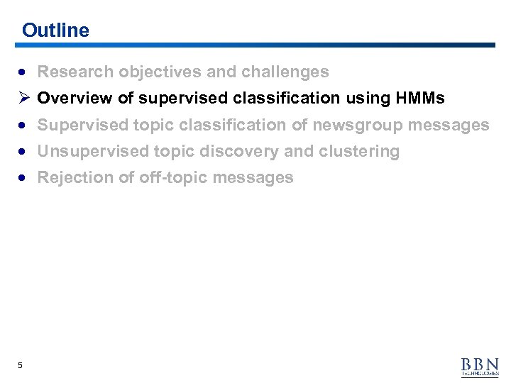 Outline · Research objectives and challenges Ø Overview of supervised classification using HMMs ·
