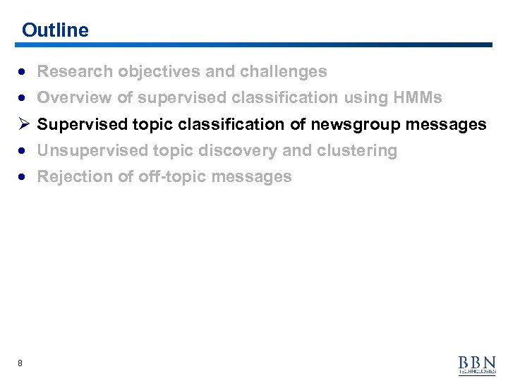 Outline · Research objectives and challenges · Overview of supervised classification using HMMs Ø