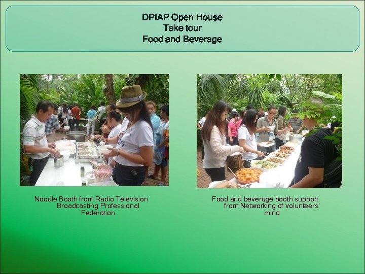 DPIAP Open House Take tour Food and Beverage Noodle Booth from Radio Television Broadcasting