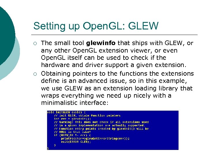 Setting up Open. GL: GLEW ¡ ¡ The small tool glewinfo that ships with
