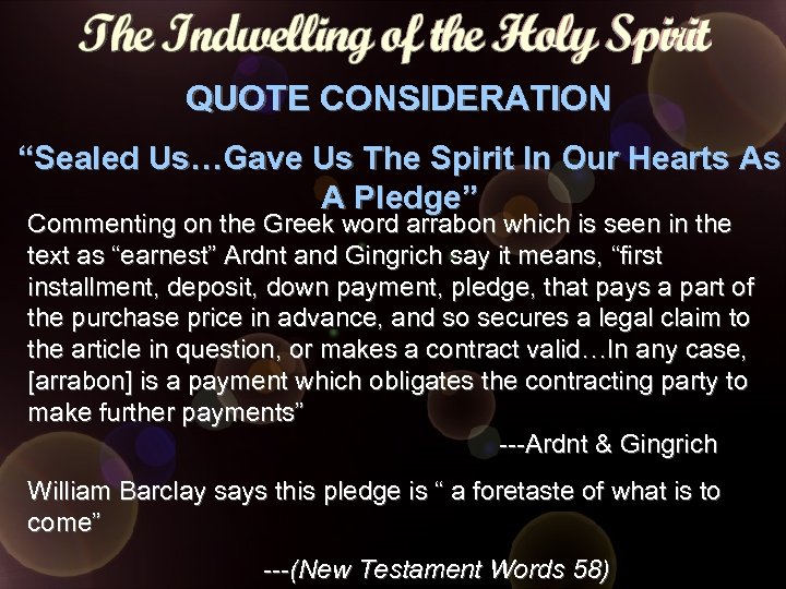 QUOTE CONSIDERATION “Sealed Us…Gave Us The Spirit In Our Hearts As A Pledge” Commenting