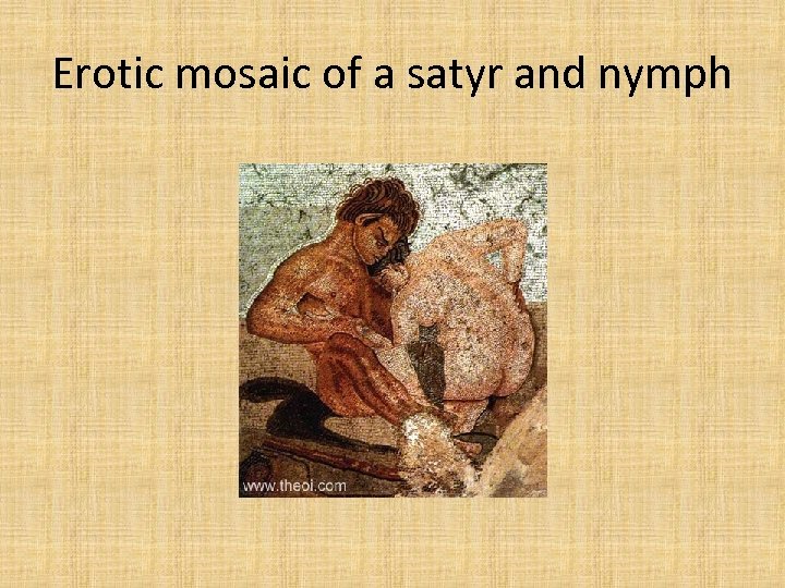 Erotic mosaic of a satyr and nymph 