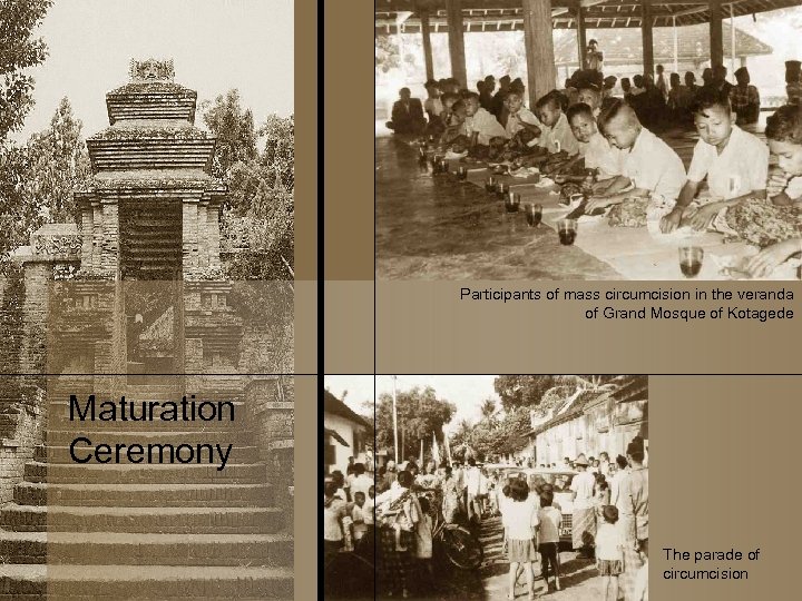 Participants of mass circumcision in the veranda of Grand Mosque of Kotagede Maturation Ceremony
