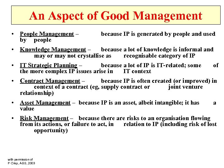 An Aspect of Good Management • People Management – by people because IP is