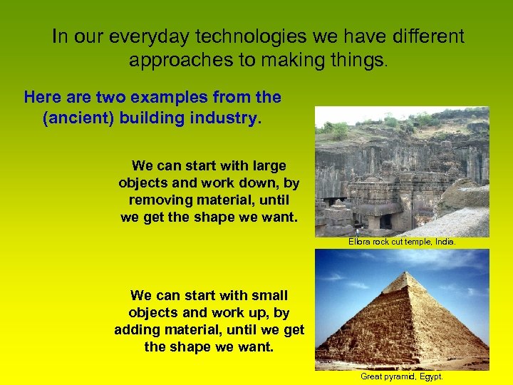 In our everyday technologies we have different approaches to making things. Here are two