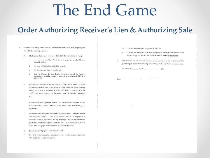 The End Game Order Authorizing Receiver’s Lien & Authorizing Sale 