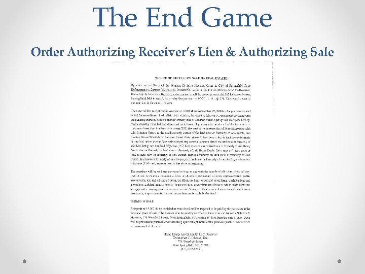 The End Game Order Authorizing Receiver’s Lien & Authorizing Sale 