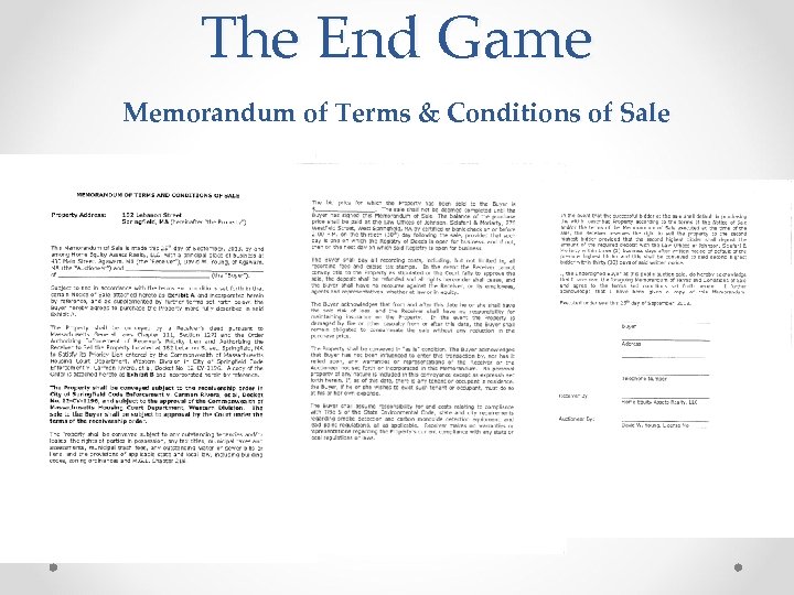 The End Game Memorandum of Terms & Conditions of Sale 