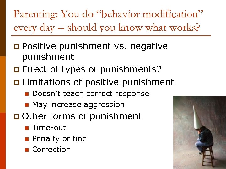 Parenting: You do “behavior modification” every day -- should you know what works? Positive