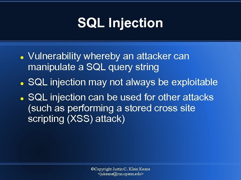 SQL Injection Vulnerability whereby an attacker can manipulate a SQL query string SQL injection