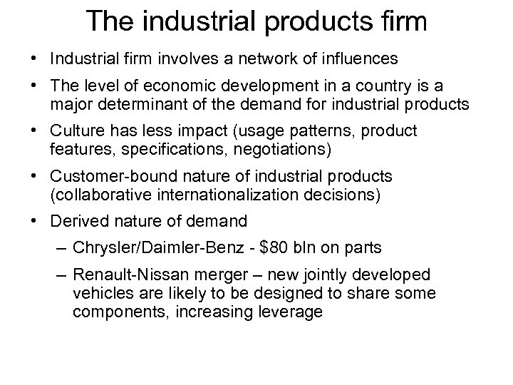 The industrial products firm • Industrial firm involves a network of influences • The