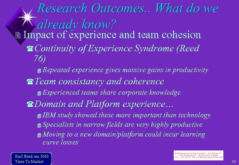 Research Outcomes. . What do we already know? Impact of experience and team cohesion